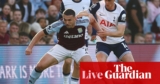 Aston Villa v Tottenham: Premier League – stay | Premier League