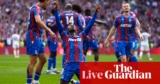 Crystal Palace v Aston Villa: FA Cup semi-final – reside | FA Cup